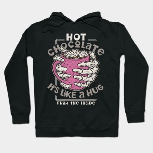 "Hot Chocolate it's Like a Hug" Skeleton Hoodie
